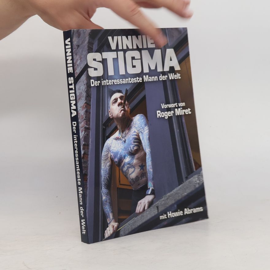Vinnie Stigma Der interessanteste Mann der Welt