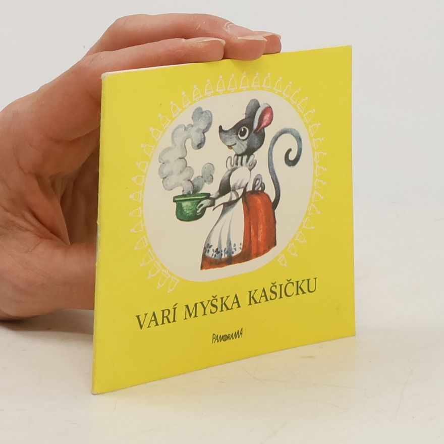 Karel Jaromír Erben Varí myšička kašičku