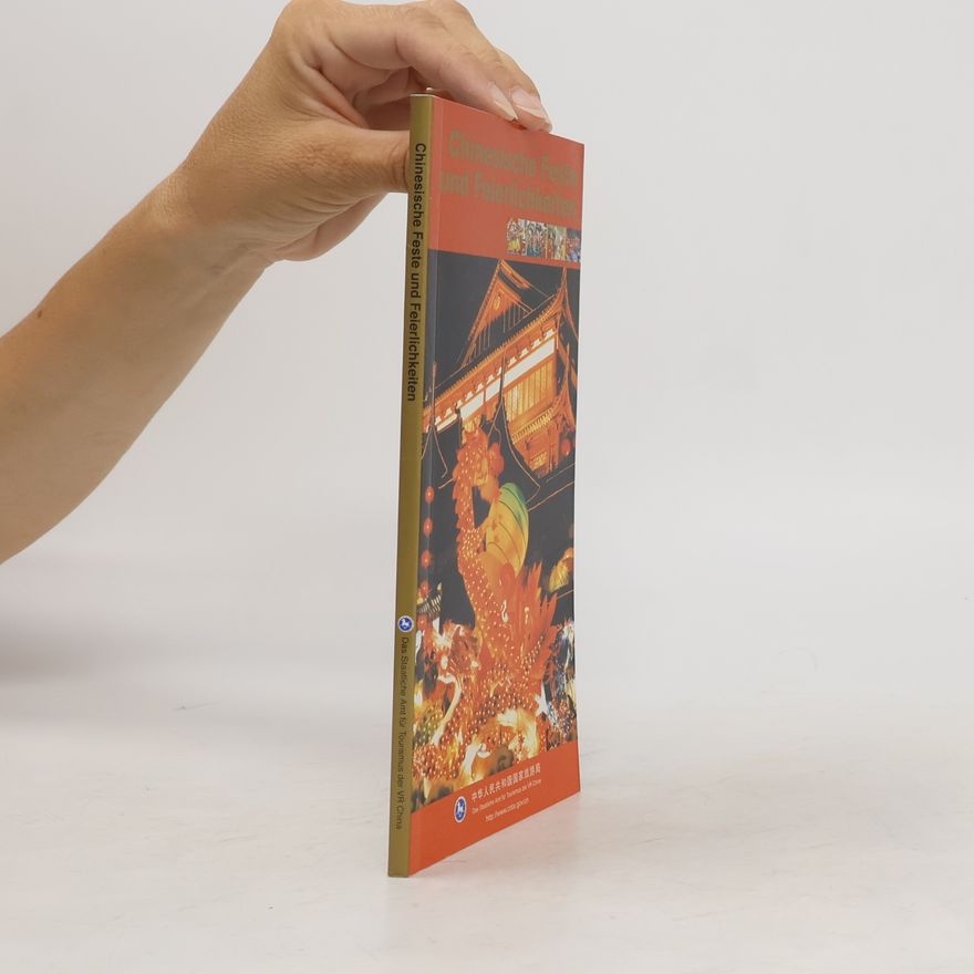Autorenkollektiv Chinesische Feste und Feierlichkeiten
