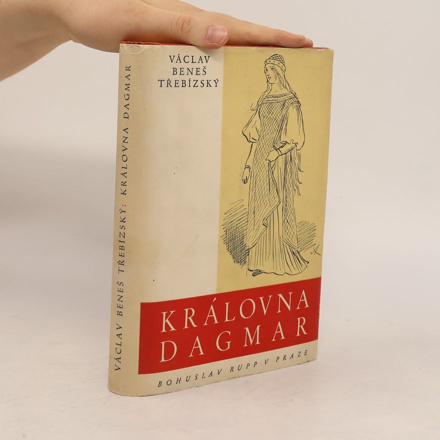 Václav Beneš Třebízský Královna Dagmar