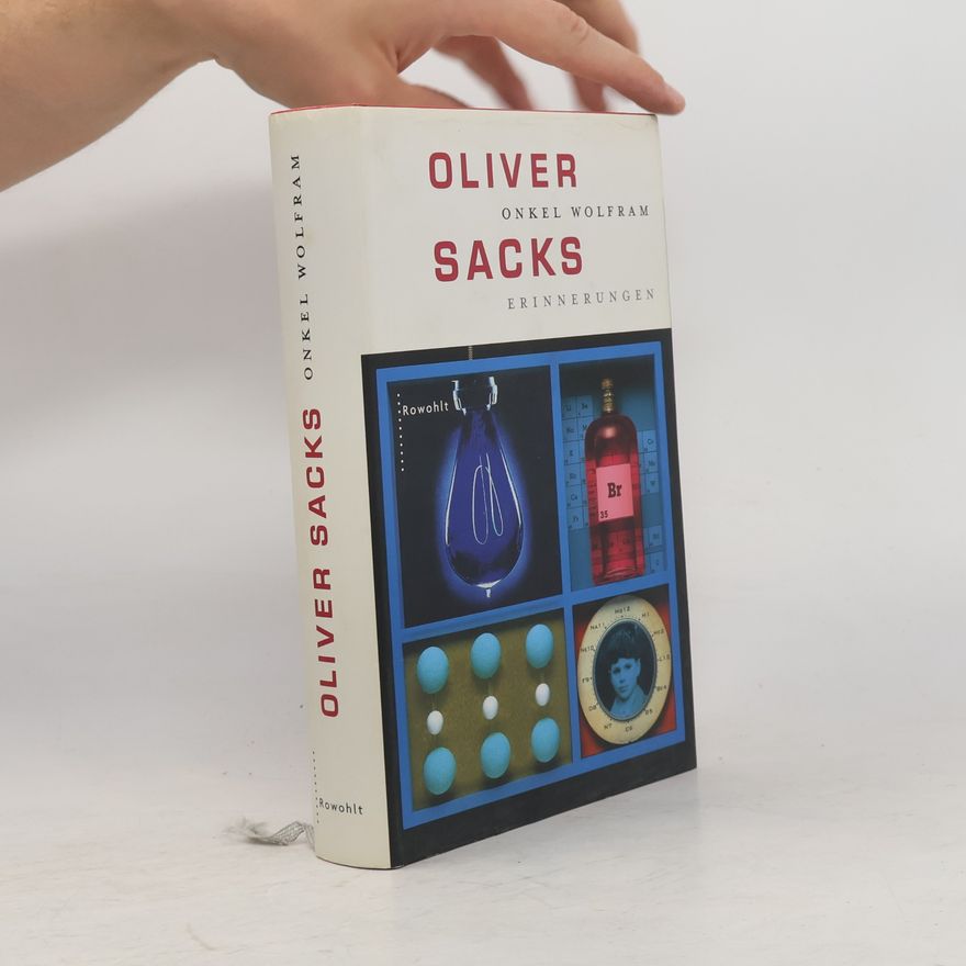 Oliver Sacks Onkel Wolfram