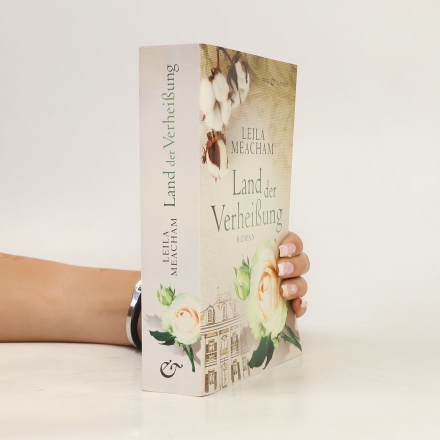 Leila Meacham Land der Verheissung