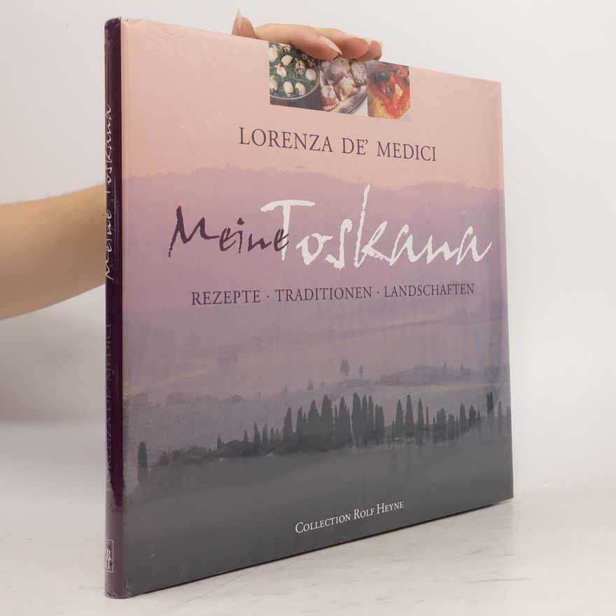 Lorenza De' Medici Meine Toskana