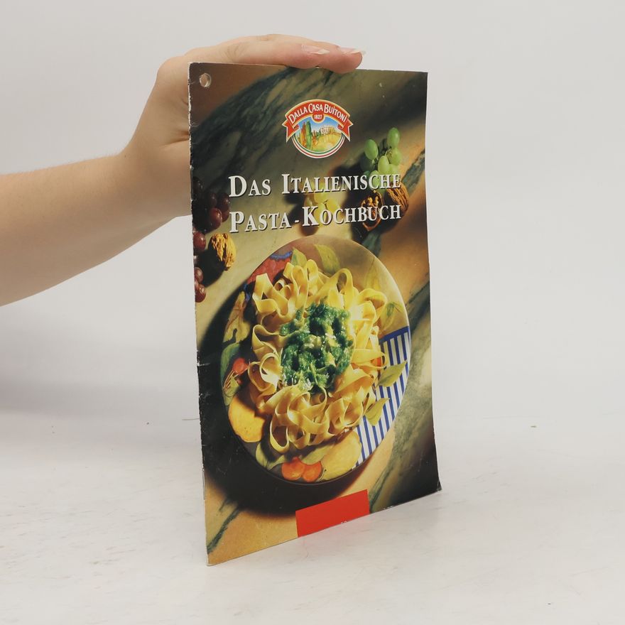 Autorenkollektiv Das Italienische Pasta-Kochbuch