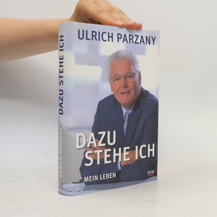 Ulrich Parzany Dazu stehe ich