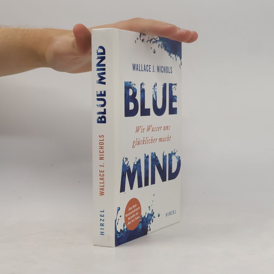 Wallace J. Nichols Blue Mind