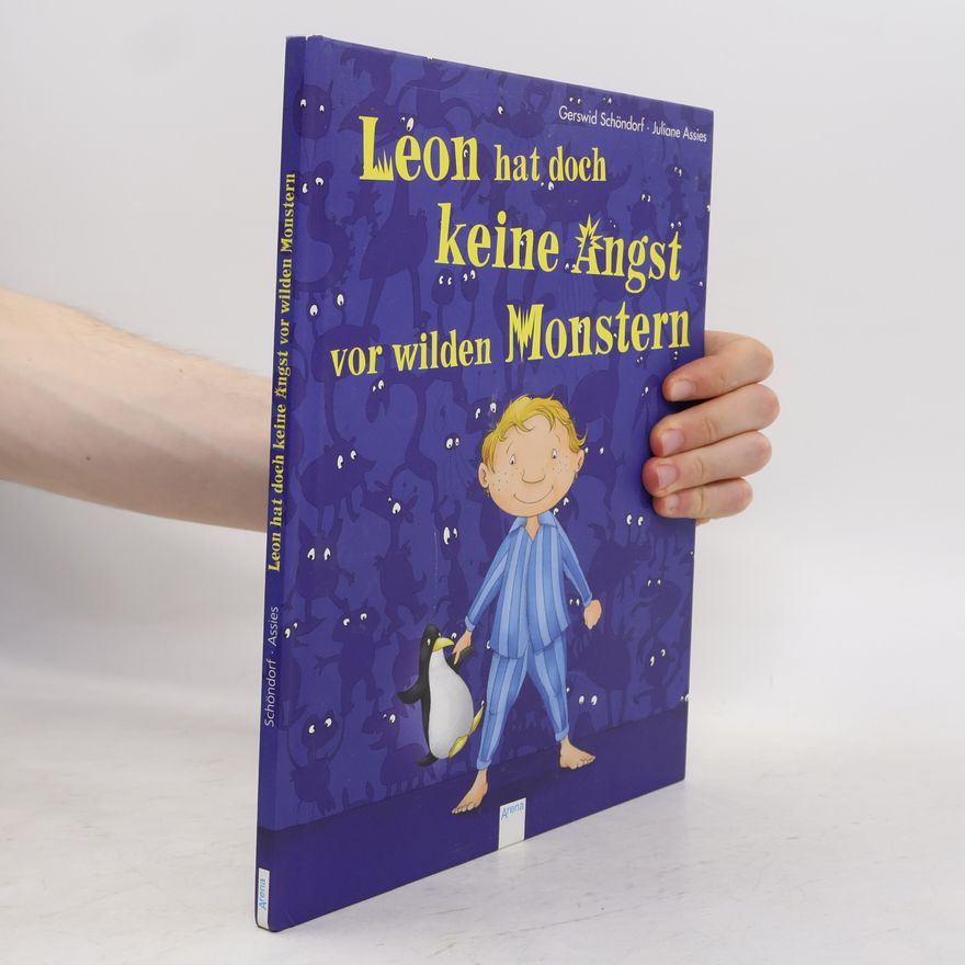 Gerswid Schöndorf Leon hat doch keine Angst vor wilden Monstern