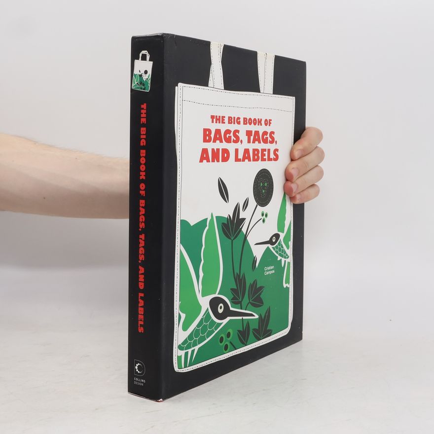 Cristian Campos The Big Book of Bags, Tags, and Labels
