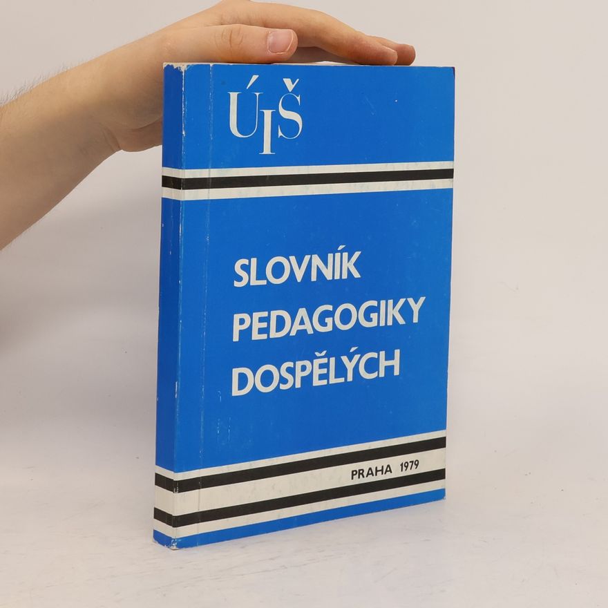Kolektiv autorů Slovník pedagogiky dospělých