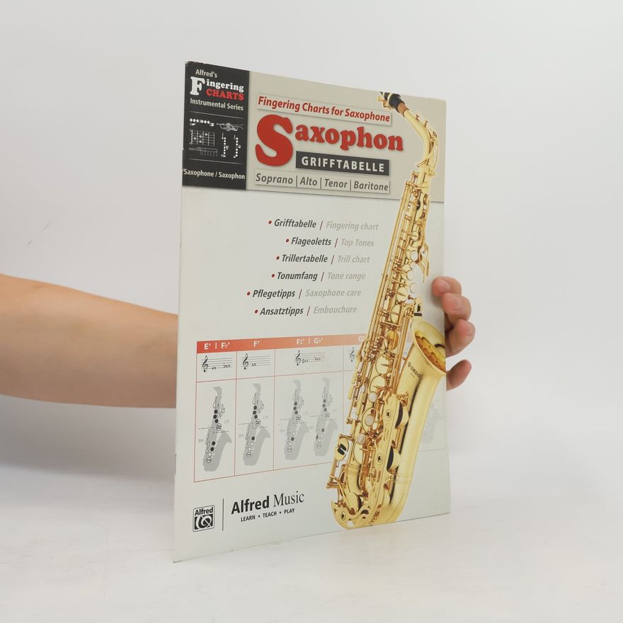 Tom Pold Alfred's Fingering Charts Instrumental Series: Grifftabelle für Saxophon [Fingering Charts for Saxophone]