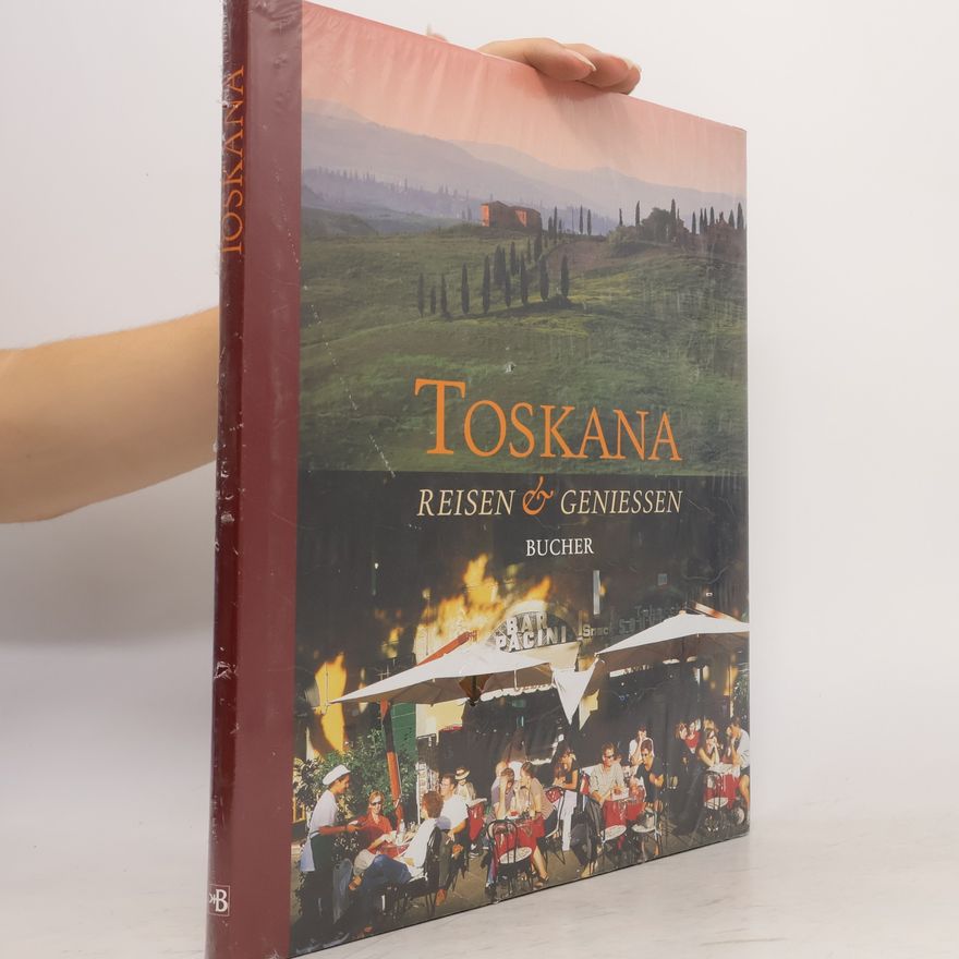 Nana Claudia Nenzel Toskana. Reisen & Geniessen