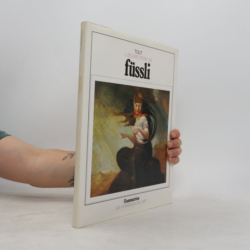 Autorenkollektiv Tout L'Oeuvre Peint de Füssli