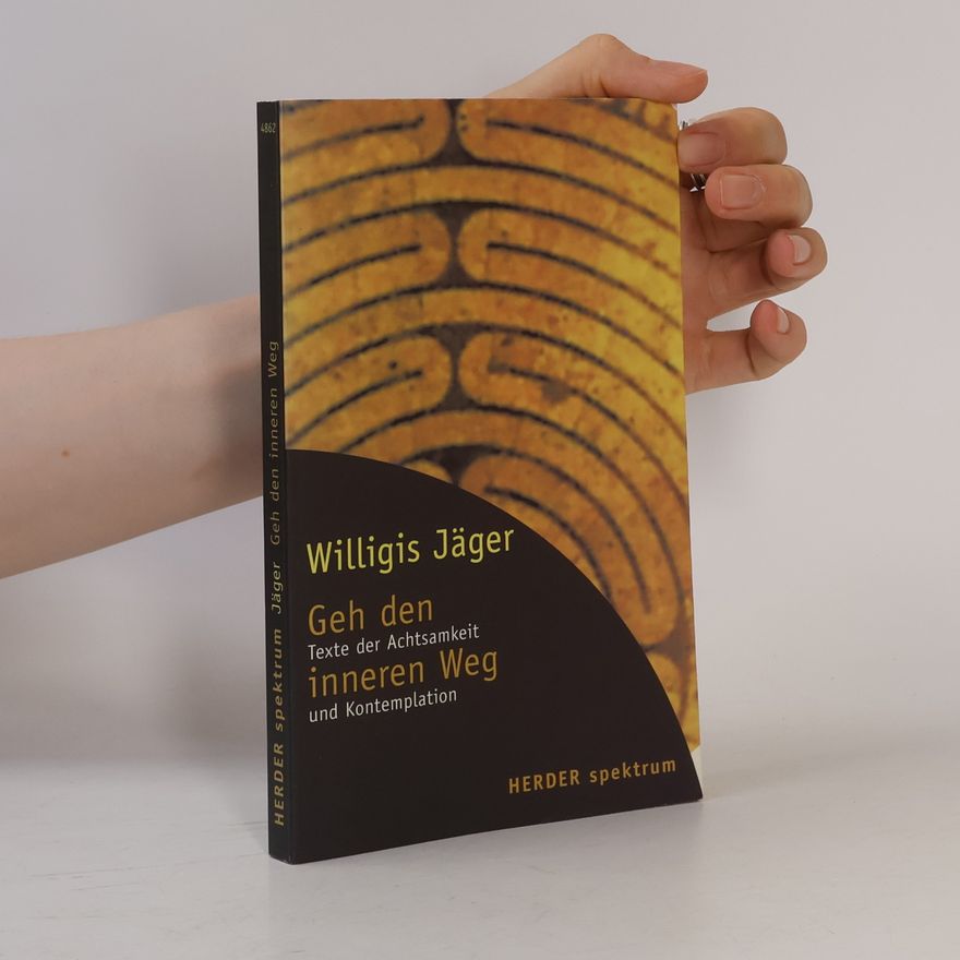 Willigis Jäger Geh den inneren Weg