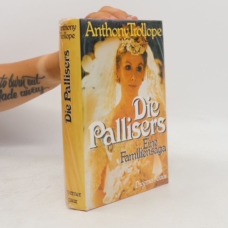 Anthony Trollope Die Pallisers