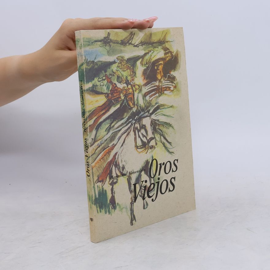Herminio  Almendros Ibáñez Oros Viejos