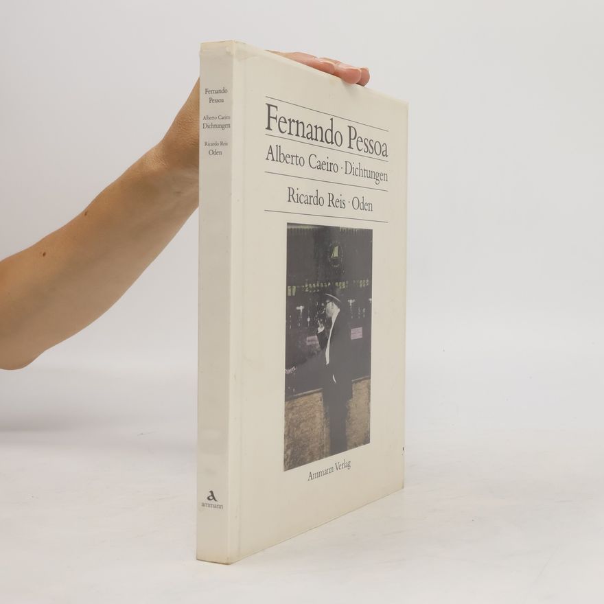 Fernando Pessoa Alberto Caeiro: Poesia - Poesie