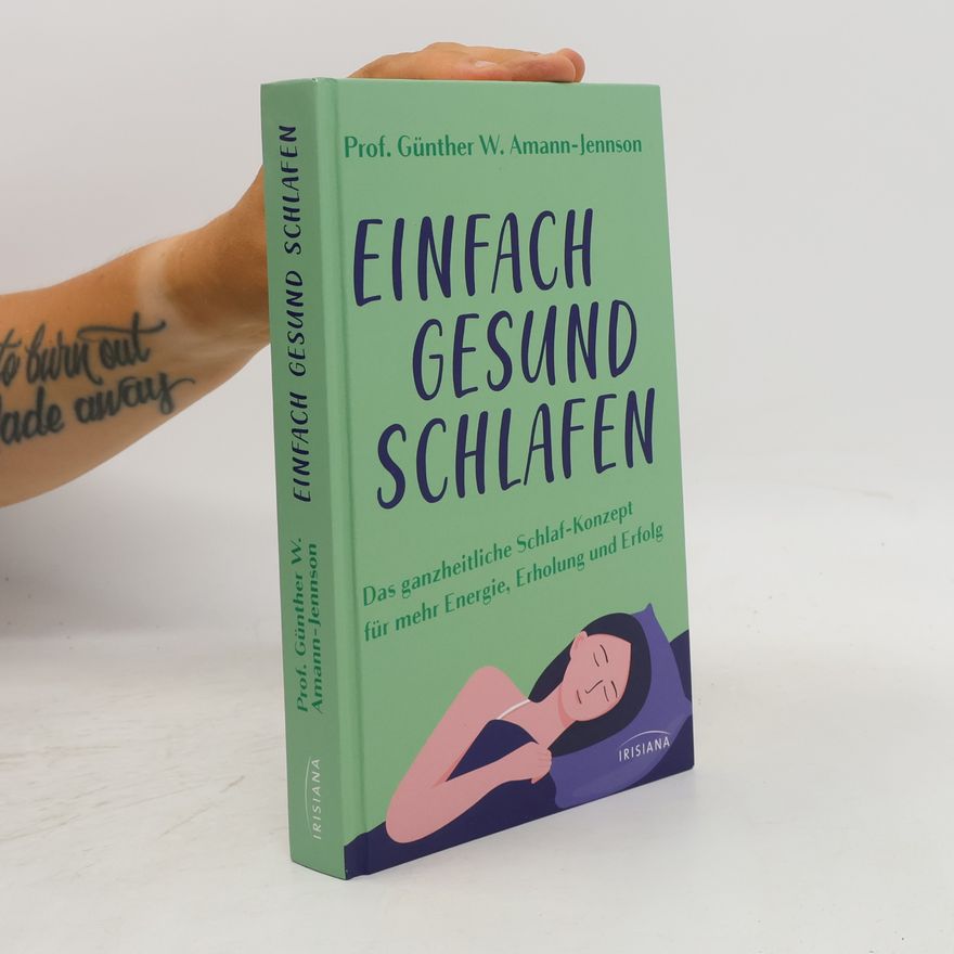 Günther W. Amann-Jennson Einfach gesund schlafen