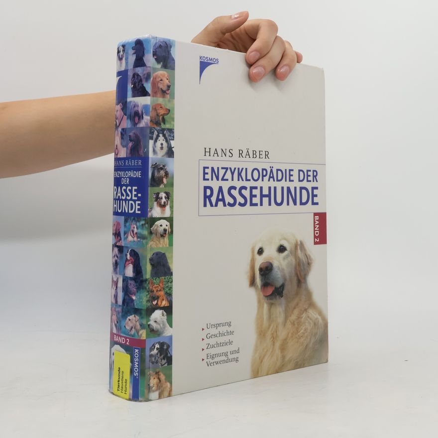Hans Räber Enzyklopädie der Rassehunde 2