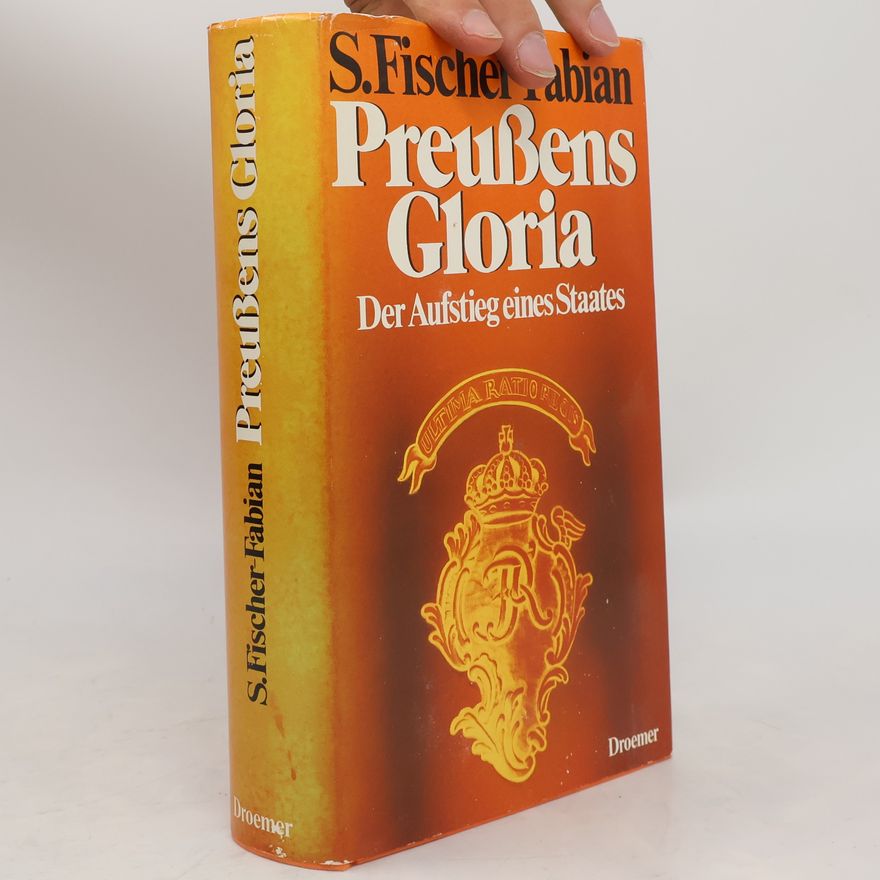Siegfried Fischer-Fabian Preußens Gloria