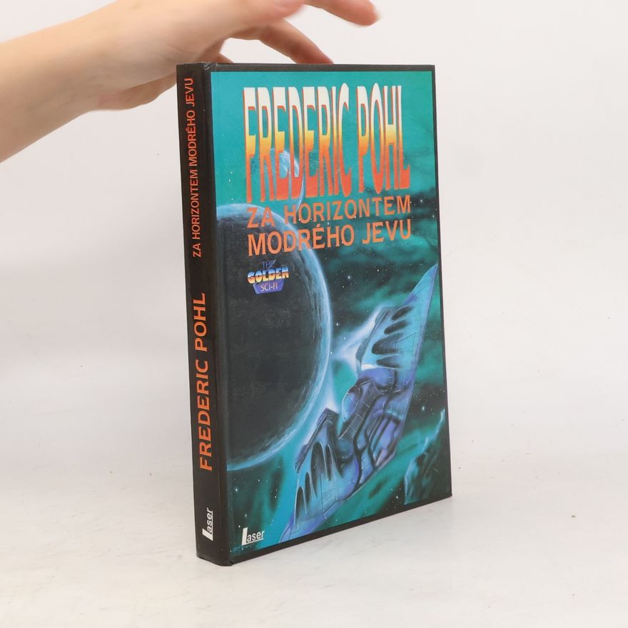 Frederik Pohl Za horizontem modrého jevu