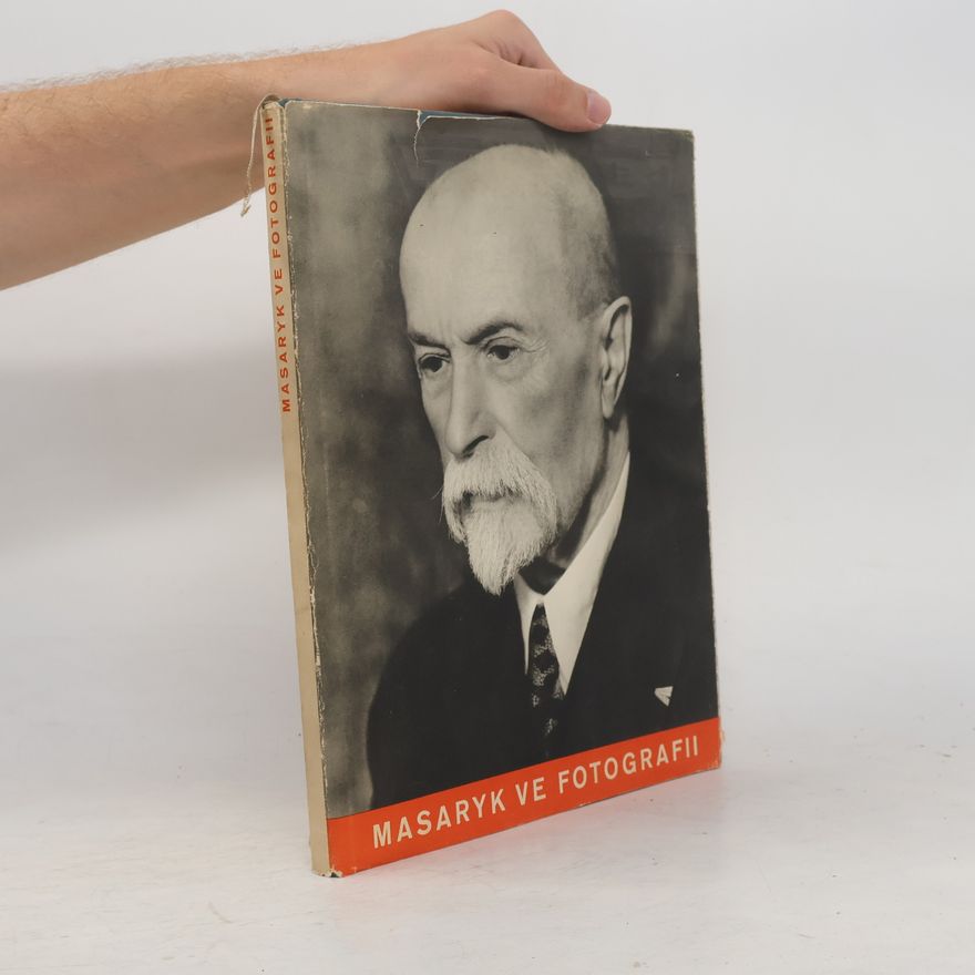Karel Čapek Masaryk ve fotografii