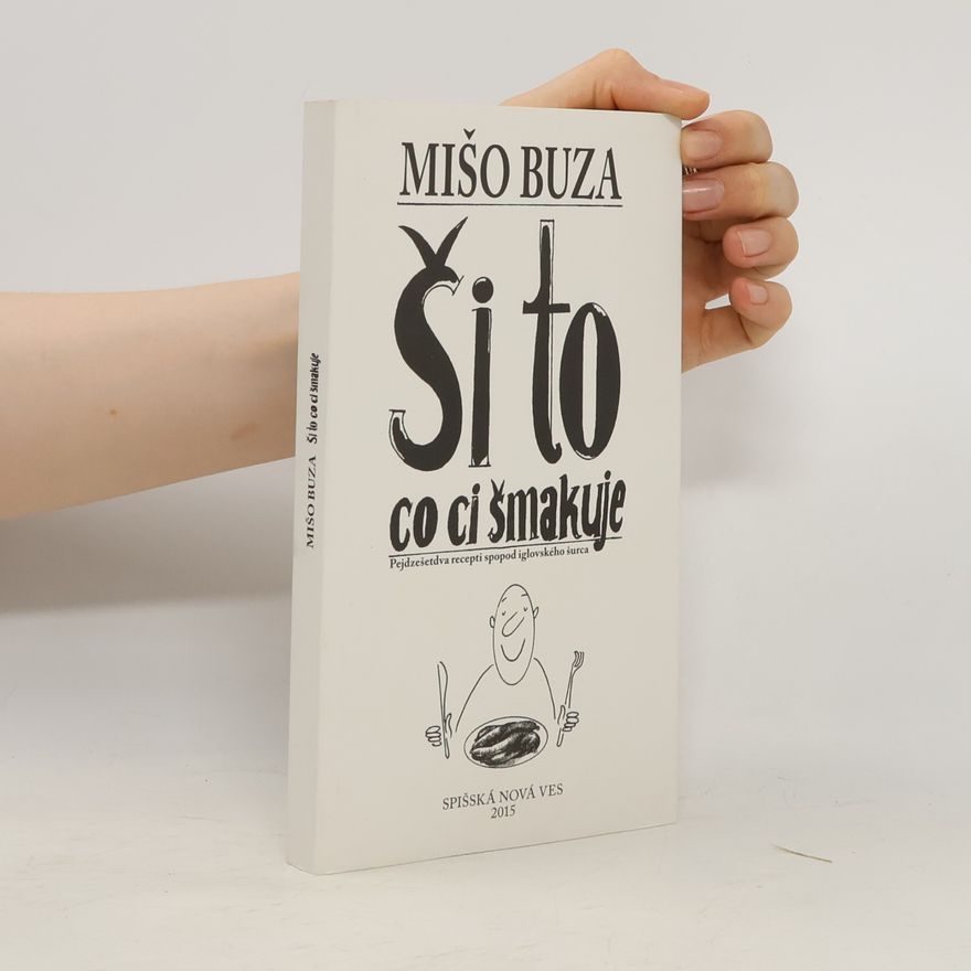 Mišo Buza Ši to co ci šmakuje