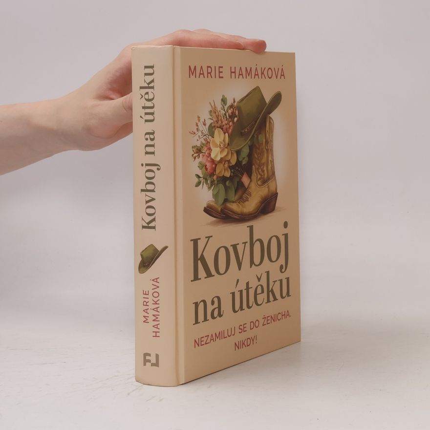 Marie Hamáková Kovboj na útěku