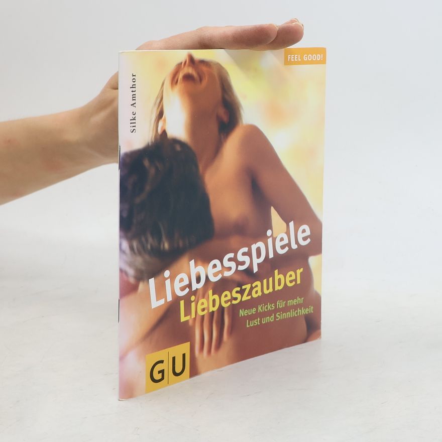 Silke Amthor Liebesspiele, Liebeszauber