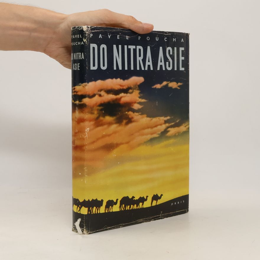 Pavel Poucha Do nitra Asie