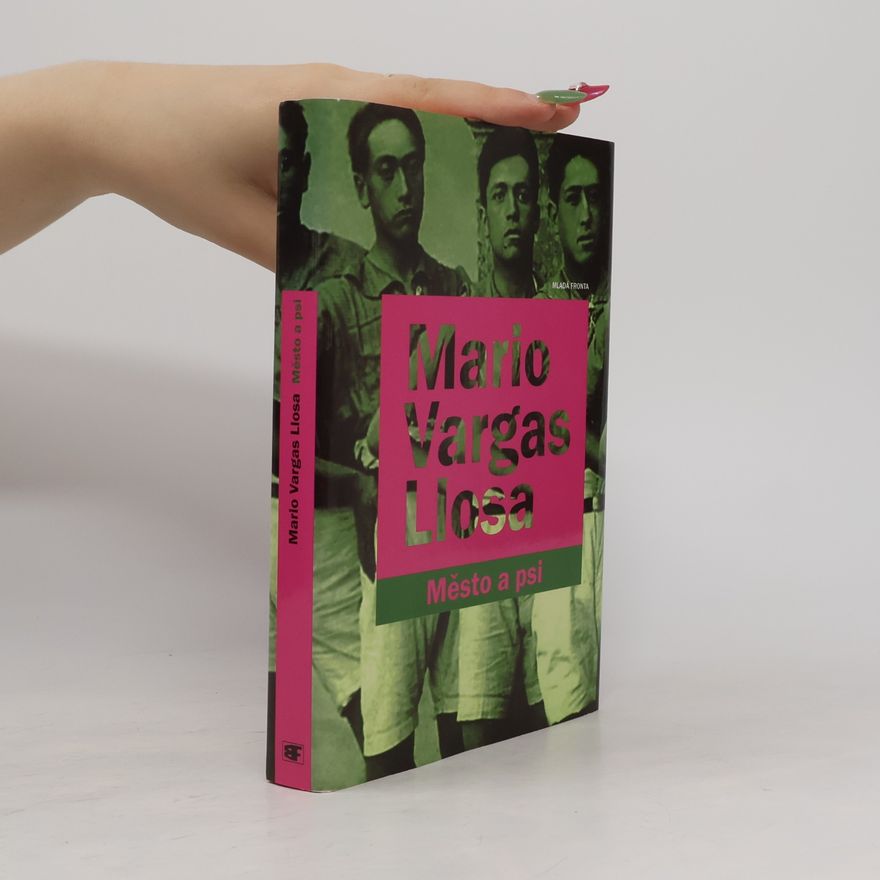 Mario Vargas Llosa Město a psi