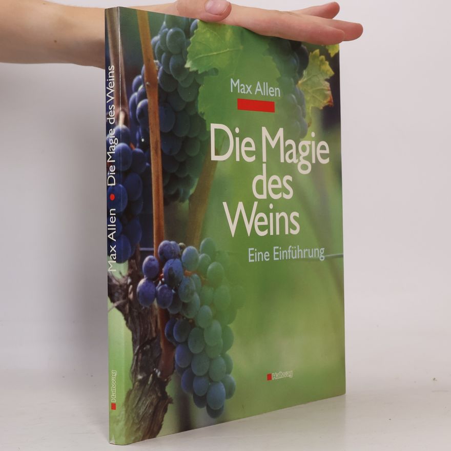 Max Allen Die Magie des Weins