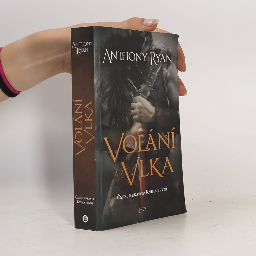 Anthony Ryan Volání vlka