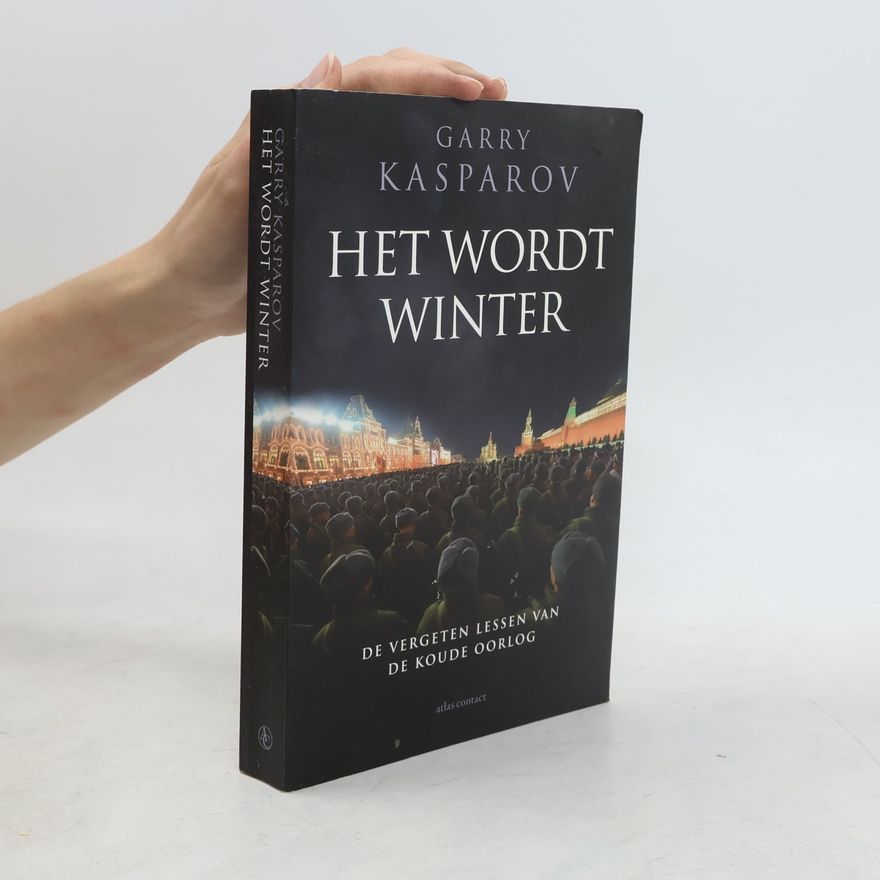 Garri Kimowitsch Kasparow Het wordt winter