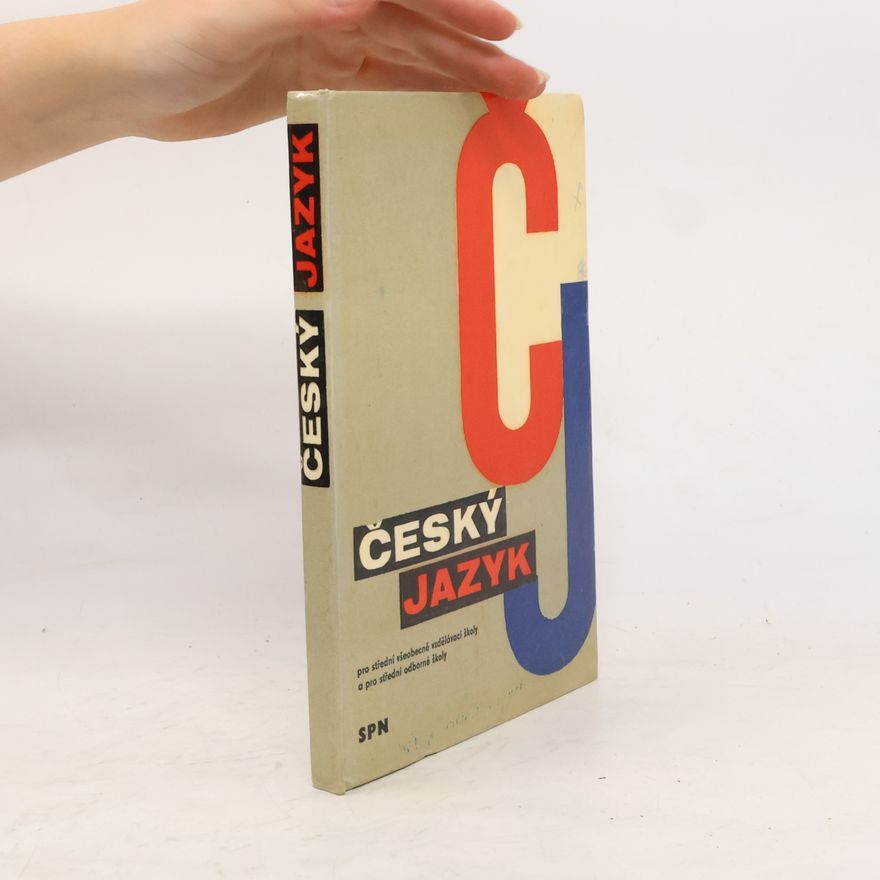 Autorenkollektiv Český jazyk pro střední všeobecně vzdělávací školy a pro střední školy