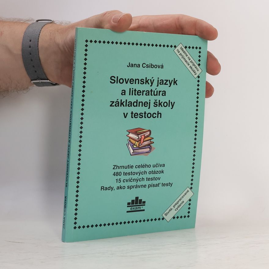 Jana Csibová Slovenský jazyk a literatúra základnej školy v testoch