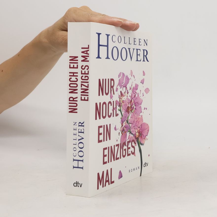 Colleen Hoover Nur noch ein einziges Mal