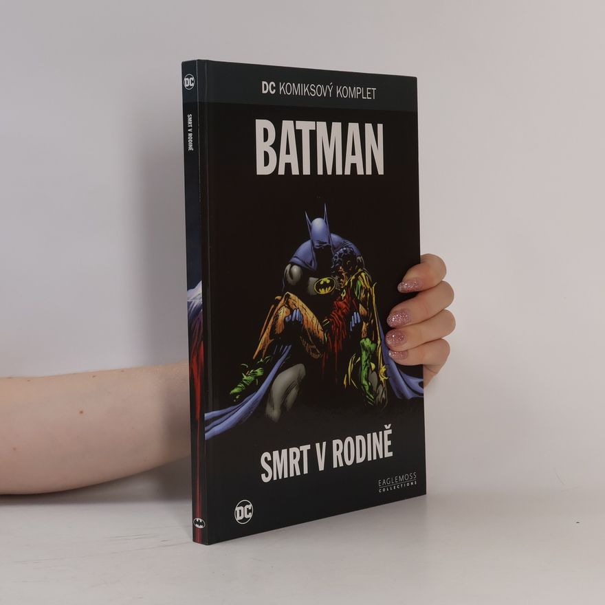 Jim Starlin Batman. Smrt v rodině
