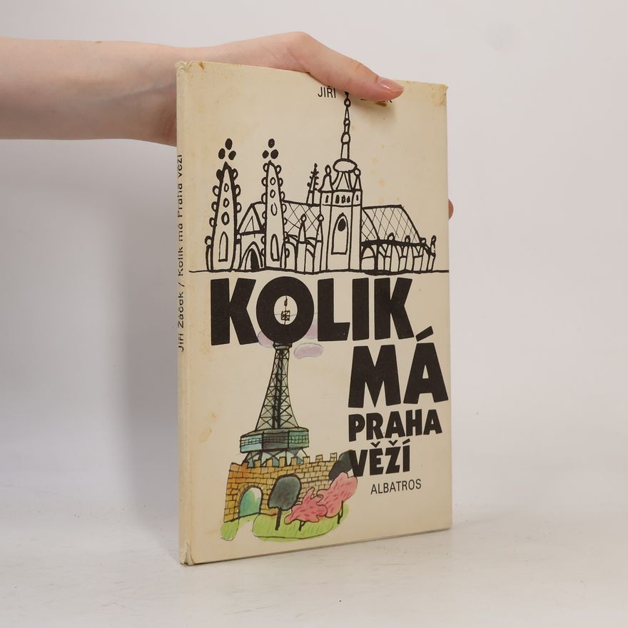 Jiří Žáček Kolik má Praha věží