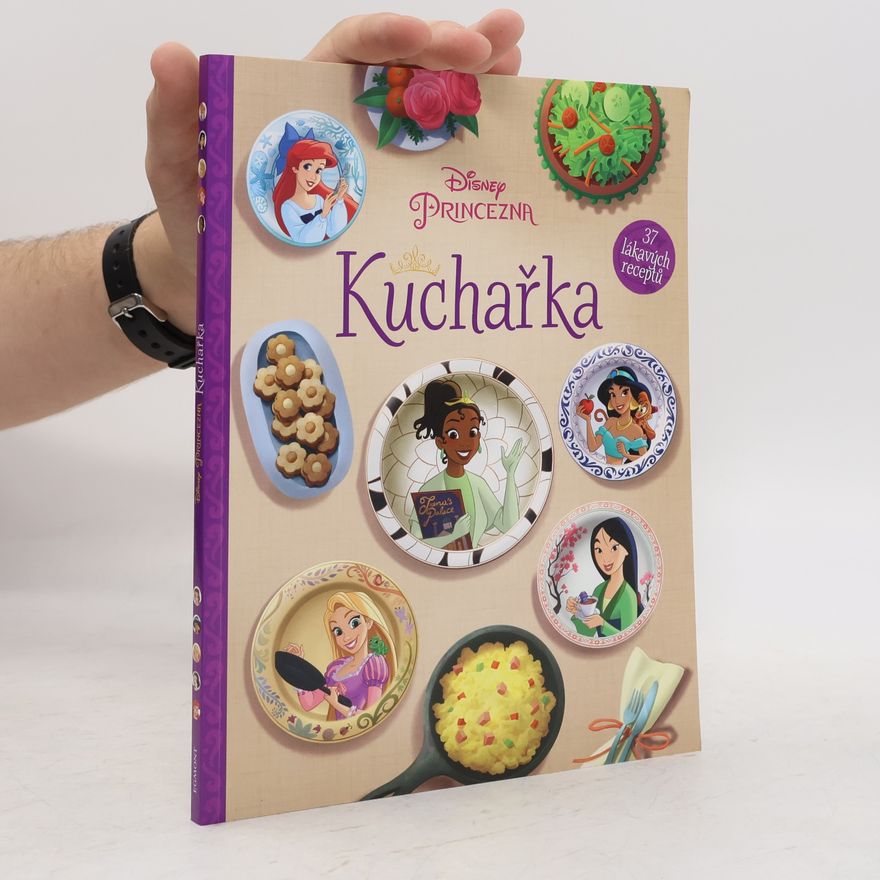 Cynthia Littlefield Disney princezna. Kuchařka