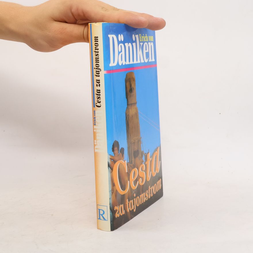 Erich von Däniken Cesta za tajomstvom