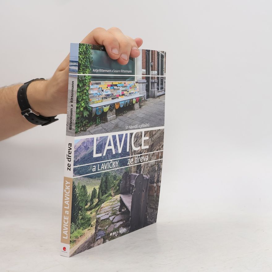 Antje Rittermann Lavice a lavičky ze dřeva