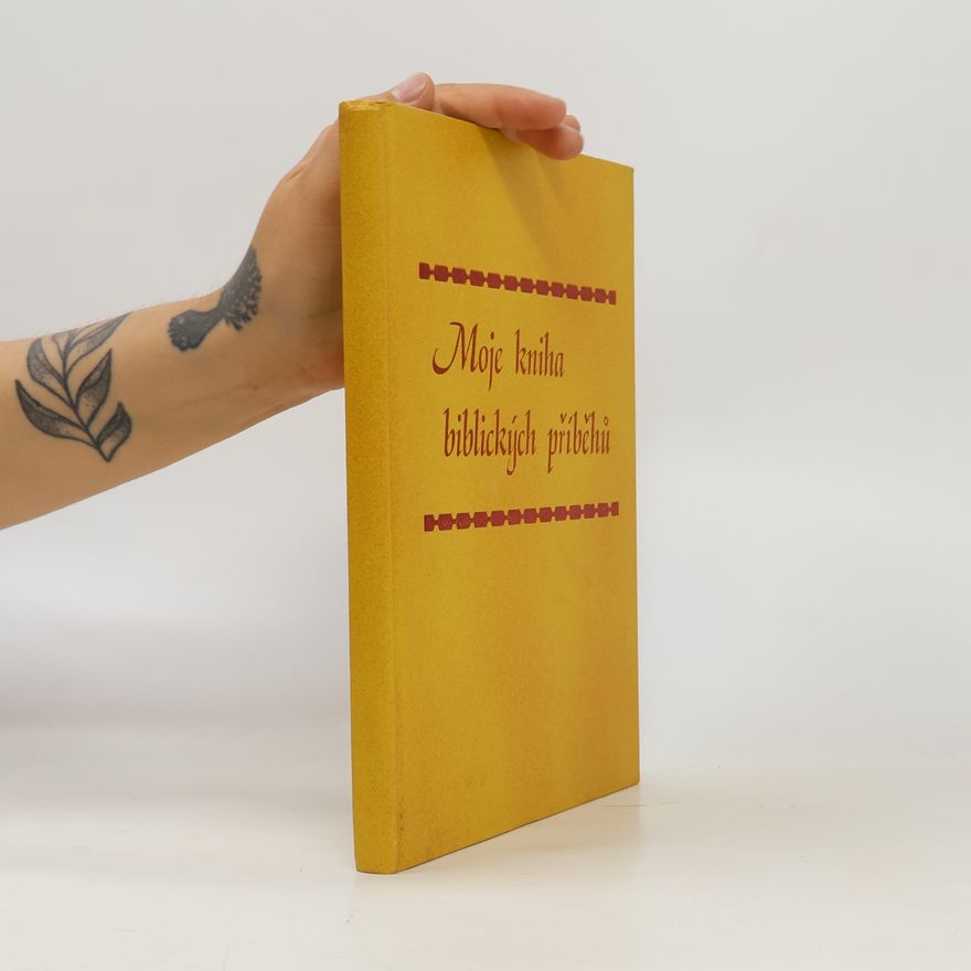 Watchtower Bible and Tract Society of New York Moje kniha biblických příběhů
