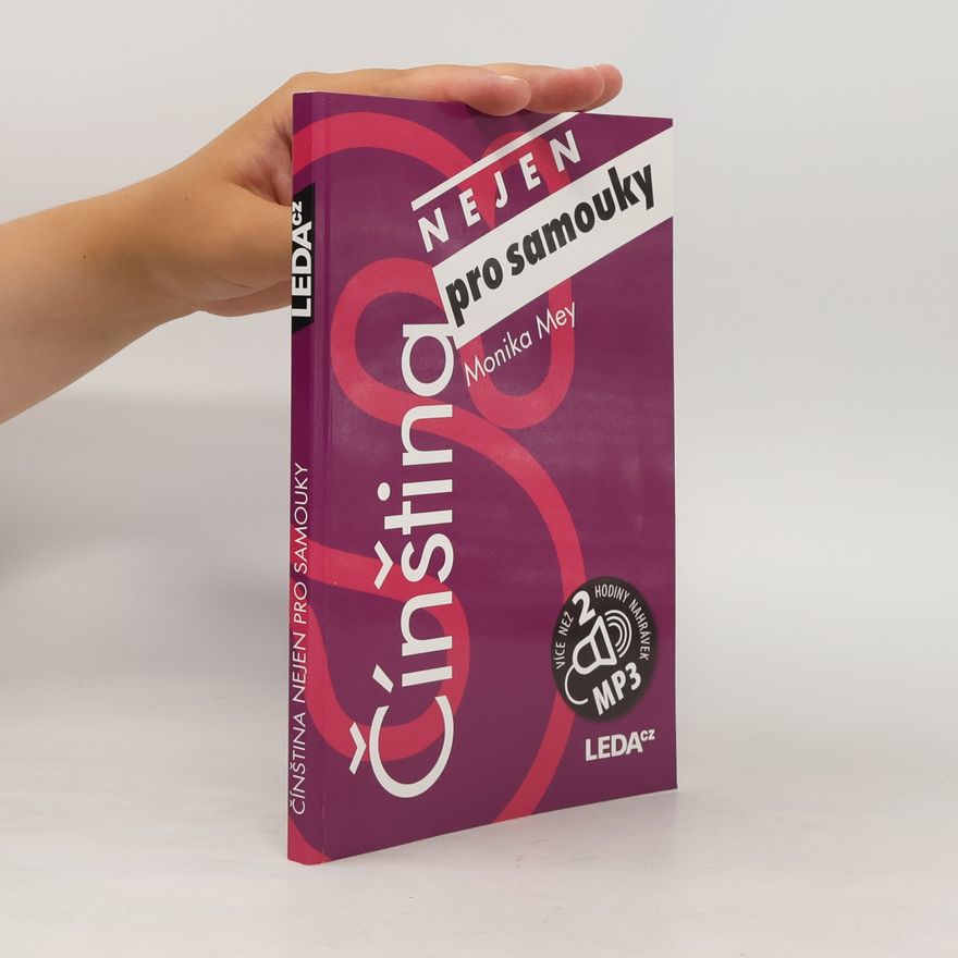 Monika Mey Čínština nejen pro samouky. Učebnice