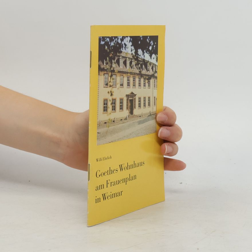 Willi Ehrlich Goethes Wohnhaus am Frauenplan in Weimar