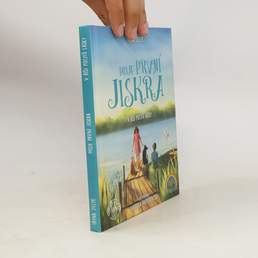 Iryna Zelyk Moje první jiskra