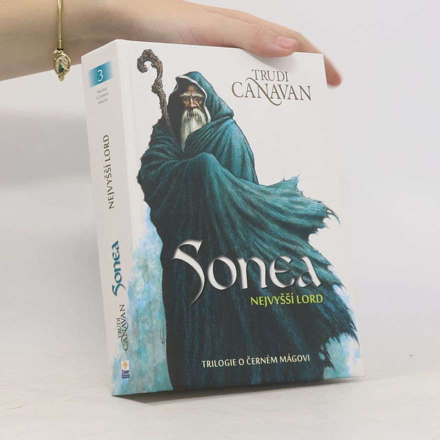 Trudi Canavan Sonea: Nejvyšší lord