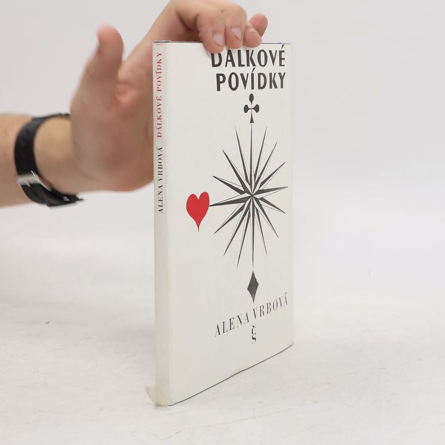Alena Vrbová Dálkové povídky