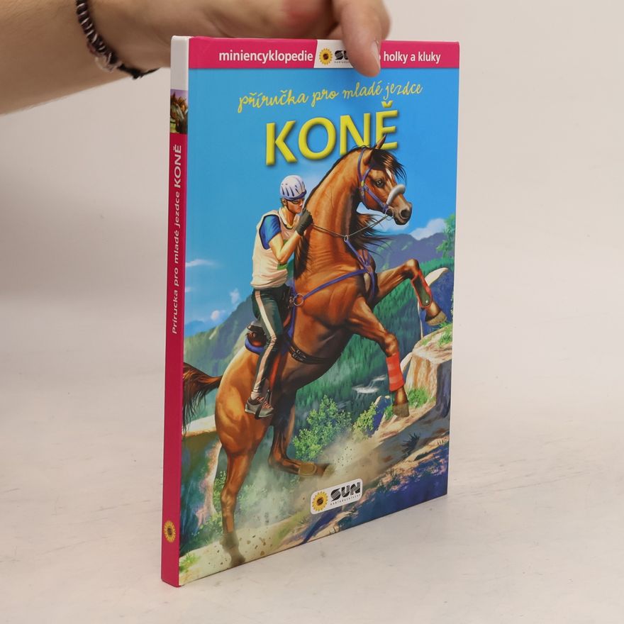 Gerardo Anido M. Koně: Příručka pro mladé jezdce