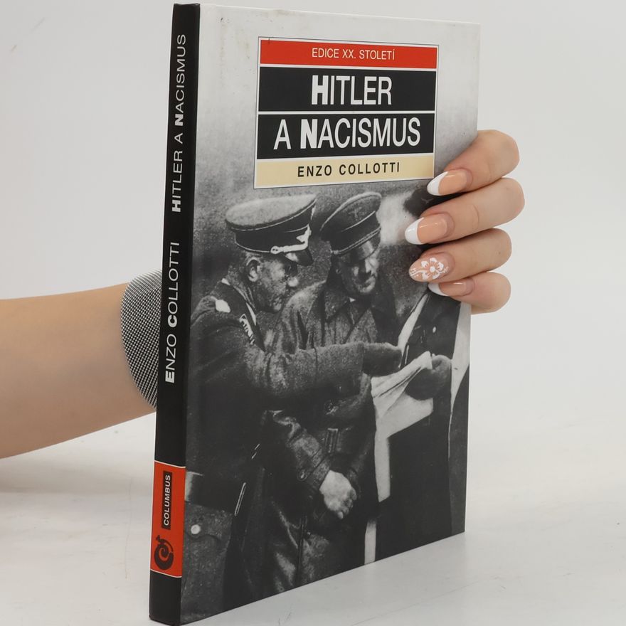 Enzo Collotti Hitler a nacismus