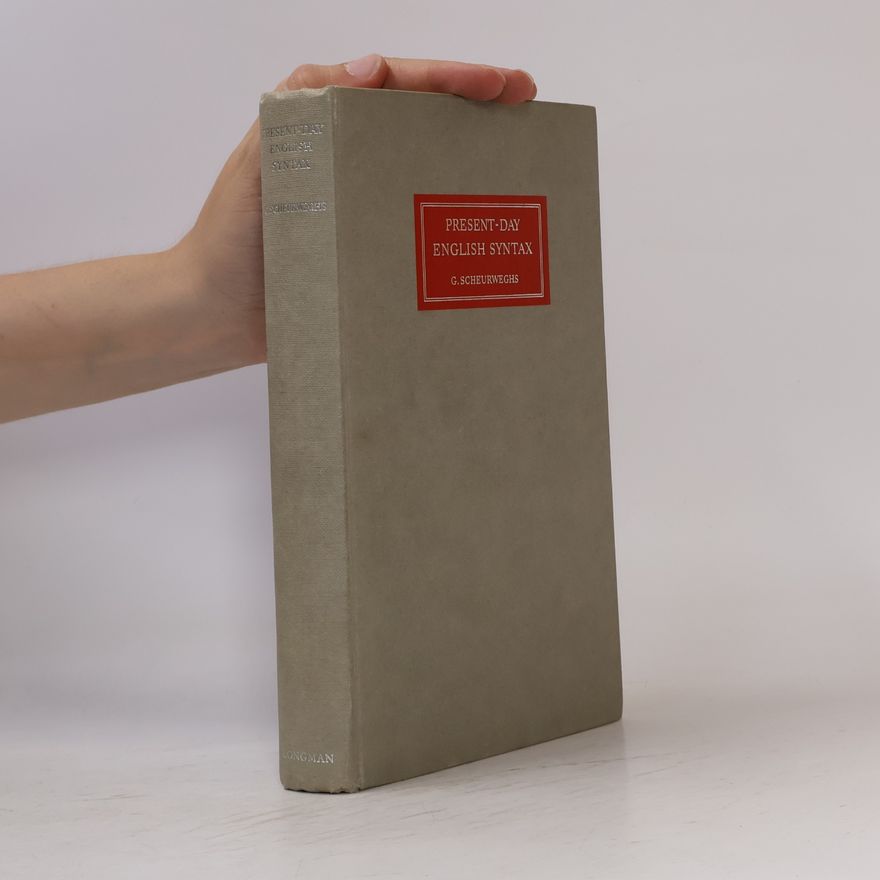 Gaston Scheurweghs Present-Day English Syntax